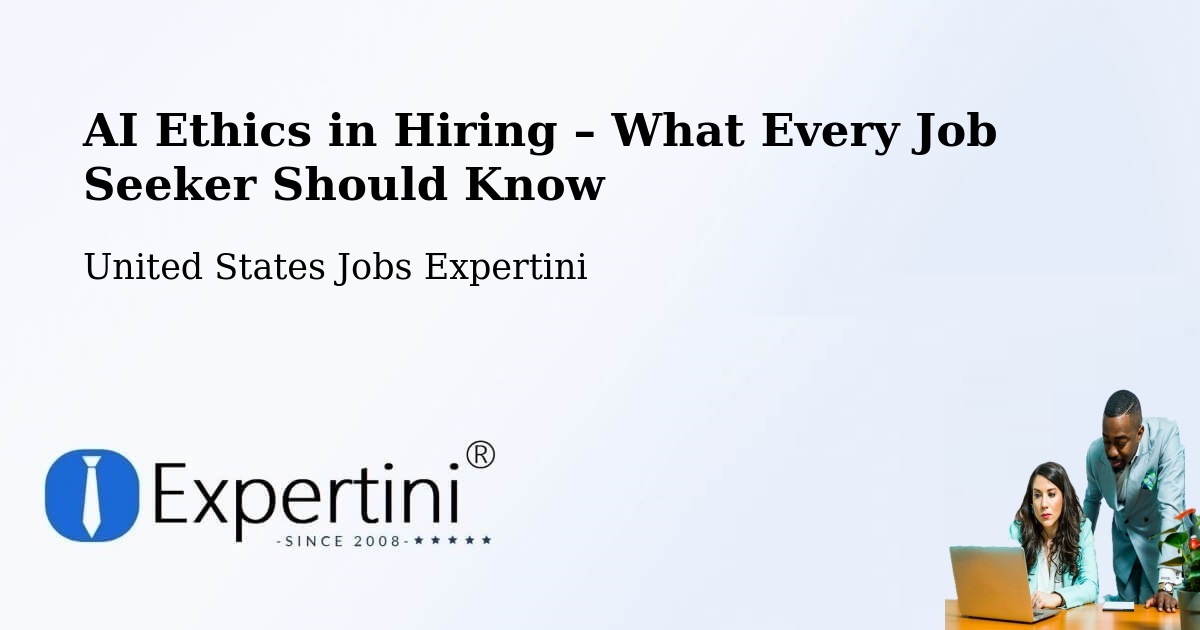 AI Ethics in Recruitment & Hiring – Minster - Minster, United States Jobs Expertini