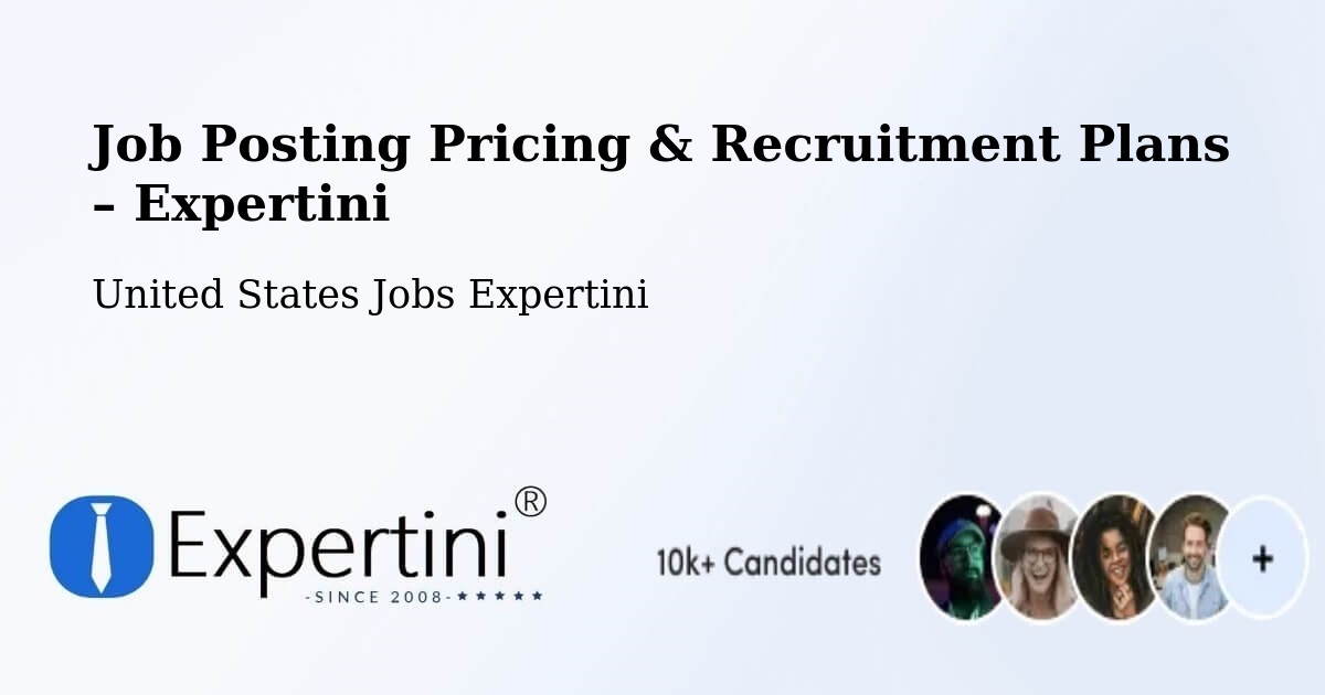 Job Posting Pricing & Recruitment Plans – Minster - Minster, United States Jobs Expertini